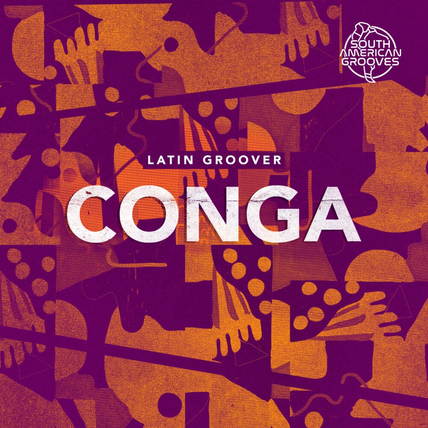 Latin Groover – Conga [SGR272]